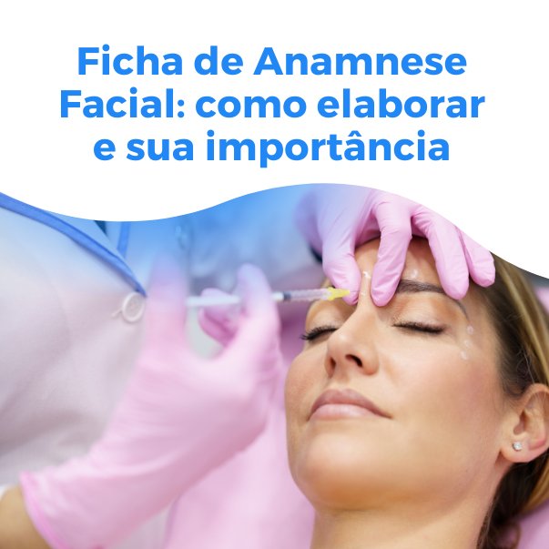 Como preencher a ficha de Anamnese da forma correta 